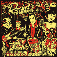 Rocket to Memphis - Hip Shakin' Voodoo