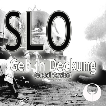 SLO - Geh in Deckung (Global Version)