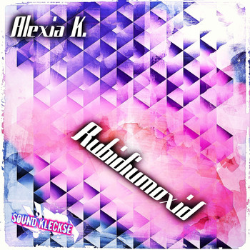 Alexia K. - Rubidiumoxid