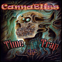 CannaBliss - Time Trap Ep