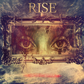 Rise - Truth Otherside