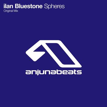 ilan Bluestone - Spheres