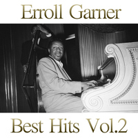 Errol Garner - Erroll Garner Best Hits, Vol. 2