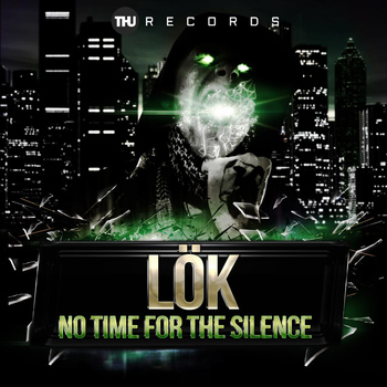 LOK - No Time For The Silence