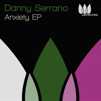 Danny Serrano - Anxiety EP