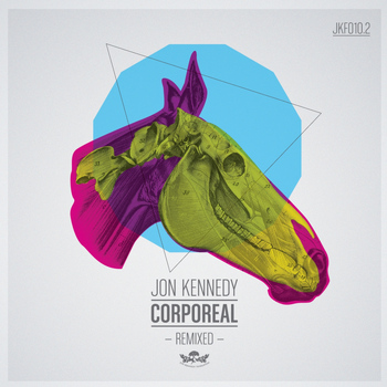 Jon Kennedy - Corporeal Remixed (Explicit)