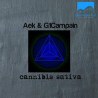 Aek & G1 Campain - Cannibis Sativa