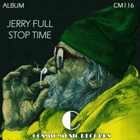 Jerry Full - Stop Time