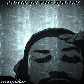 Manu Hell - Train In The Brain