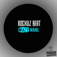 Rockuz Beat - Crazy M.N.M.L