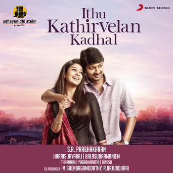 Harris Jayaraj - Ithu Kathirvelan Kadhal (Original Motion Picture Soundtrack)