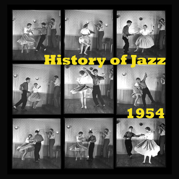 Various Artists - History of Jazz 1954