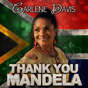 Carlene Davis - Thank You Mr. Mandela - Single