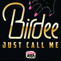 Birdee - Just Call Me