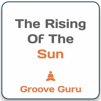 Groove Guru - The Rising of the Sun