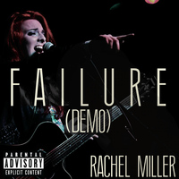 Rachel Miller - Failure (Demo)