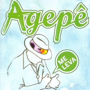 Agepê - Me Leva