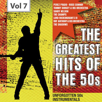 Various Artists - The Greatest Hits of the 50's, Vol. 7