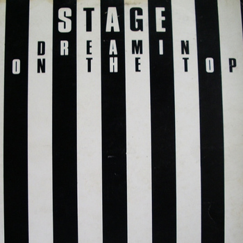 Stage - Dreamin On the Top
