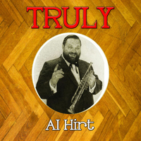 Al Hirt - Truly Al Hirt