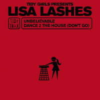 Lisa Lashes - Unbelievable