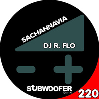 Dj R. Flo - Sachannavia