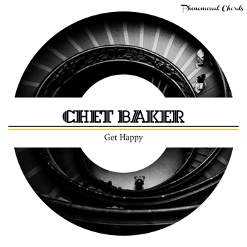 Chet Baker - Get Happy