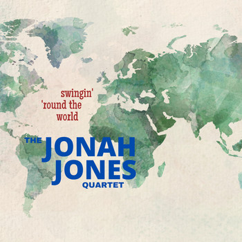 The Jonah Jones Quartet - Swingin' 'Round The World