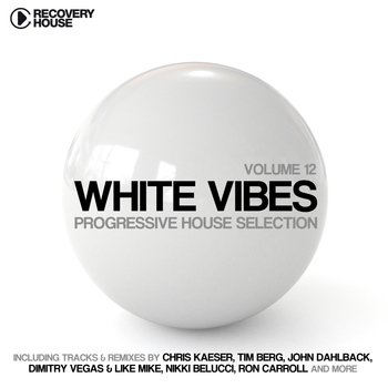 Various Artists - White Vibes - Progressive House Selection, Vol. 12