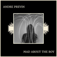 Andre Previn - Mad About The Boy