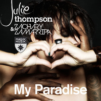 Julie Thompson & Zachary Zamarripa - My Paradise