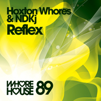 Hoxton Whores, NDKj - Reflex
