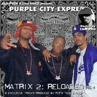 Purple City - Matrix 2: Reloaded (Explicit)