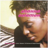 Shauna Solomon - You Can Get Over