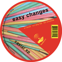 Easy Changes - Caviar EP