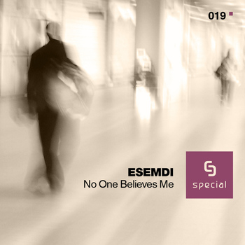 Esemdi - No One Believes Me