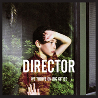 Director - We Thrive on Big Cities