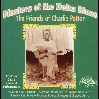 Various Artists - Masters Of The Delta Blues: The Friends Of Charlie