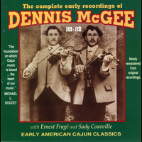 Dennis McGee - The Complete Early Recordings Of Dennis McGee