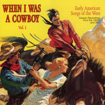 Various Artists - When I Was A Cowboy - Volume 1