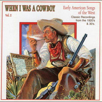 Various Artists - When I Was A Cowboy, Volume 2