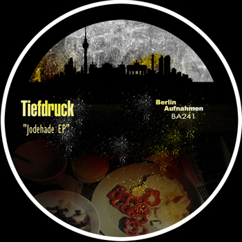 Tiefdruck CGN - Jodehade EP