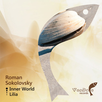 Roman Sokolovsky - Inner World / Lilia