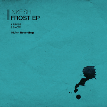 Inkfish - Frost
