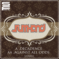 Jrumhand - Decadence / Against All Odds