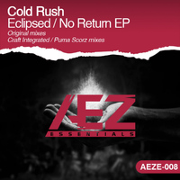 Cold Rush - Eclipsed / No Return
