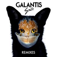 Galantis - Smile Remixes
