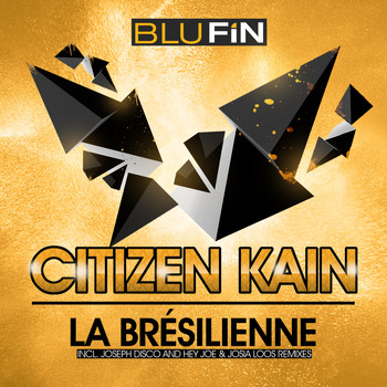 Citizen Kain - La Brésilienne