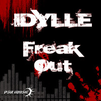 Idylle - Freak Out