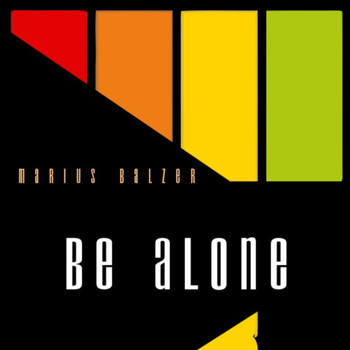 Marius Balzer - Be Alone